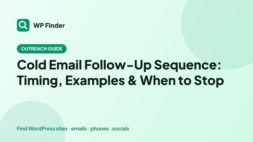 Cold Email Follow-Up Sequence: Timing, Examples & When to Stop