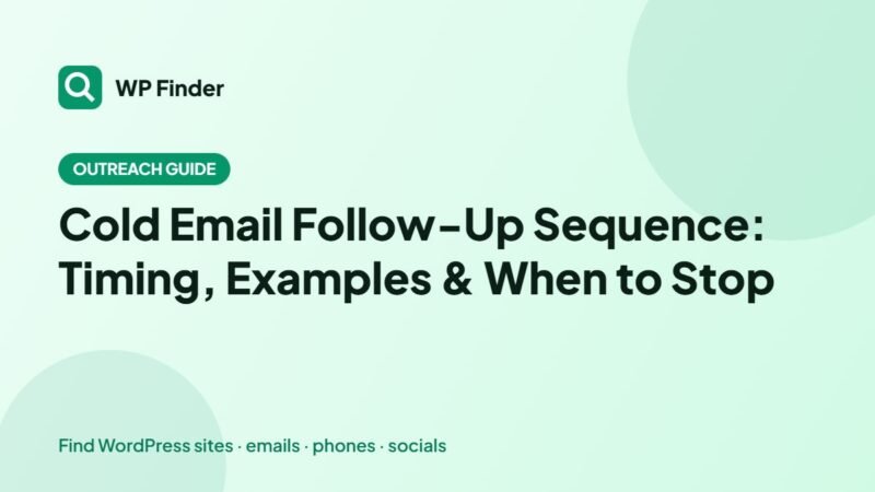 Cold Email Follow-Up Sequence: Timing, Examples & When to Stop