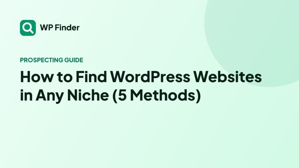 How to Find WordPress Websites in Any Niche (5 Methods)