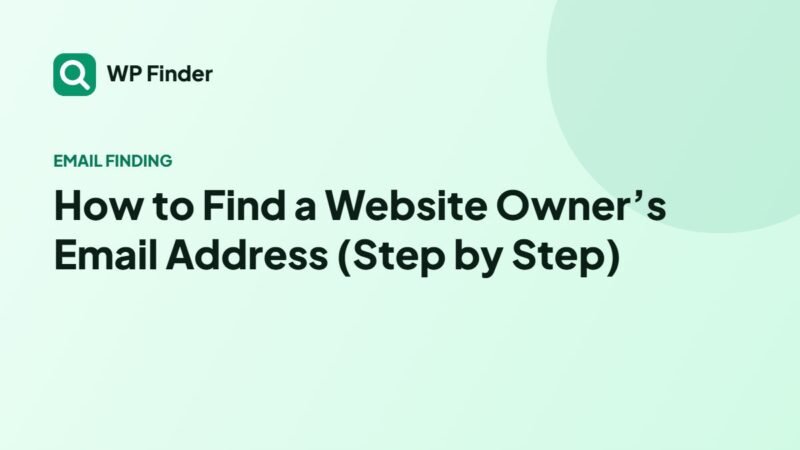 How to Find a Website Owner’s Email Address (Step by Step)