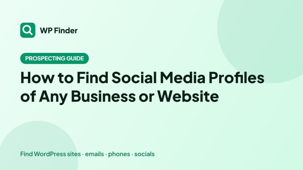 How to Find Social Media Profiles of Any Business or Website