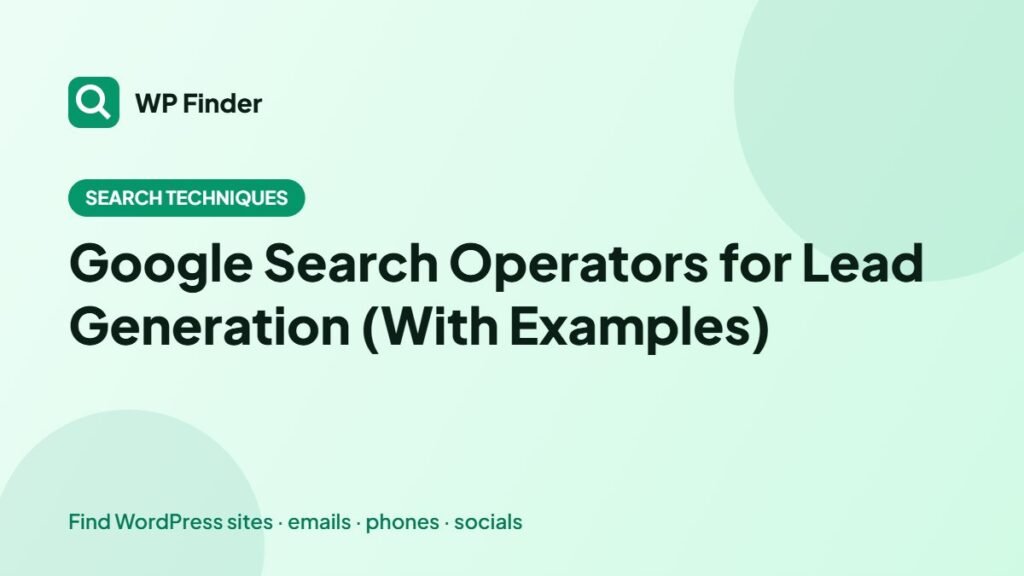 Google Search Operators for Lead Generation (With Examples)