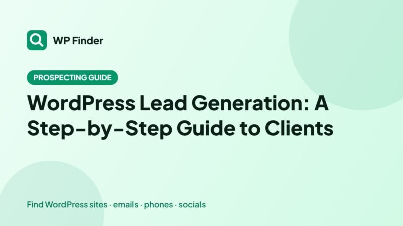 WordPress Lead Generation: A Step-by-Step Guide to Clients