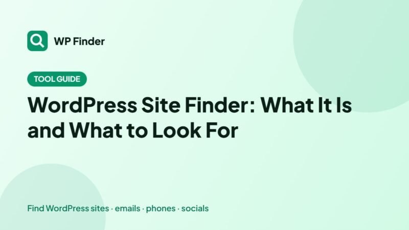 WordPress Site Finder: What It Is and What to Look For